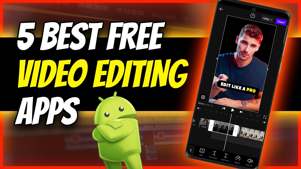 Best Video Editing Apps for Android